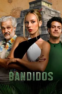 Bandidos saison 2