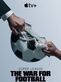 Super Ligue : la guerre du football saison 1